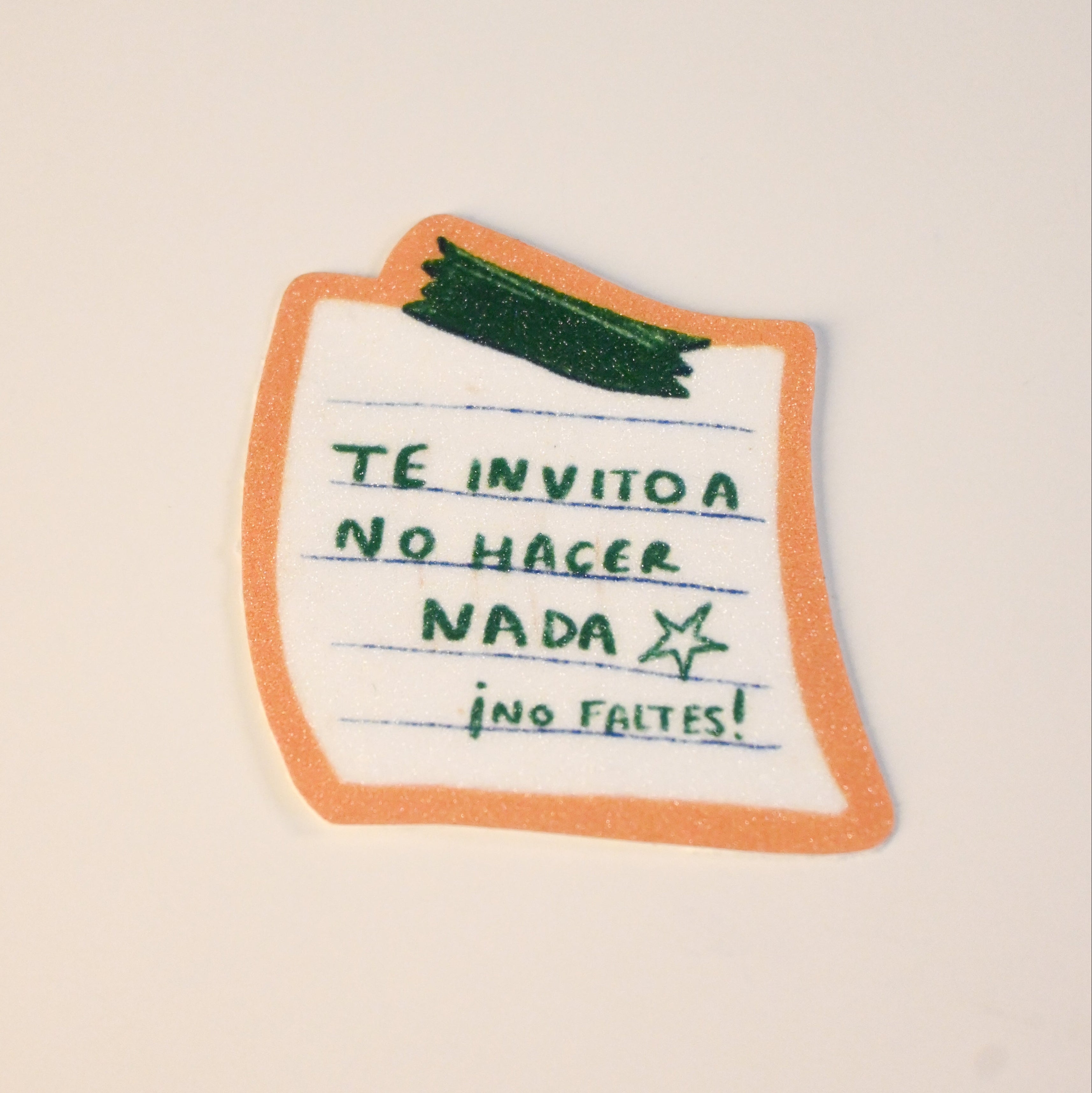 Sticker: Te invito a no hacer nada